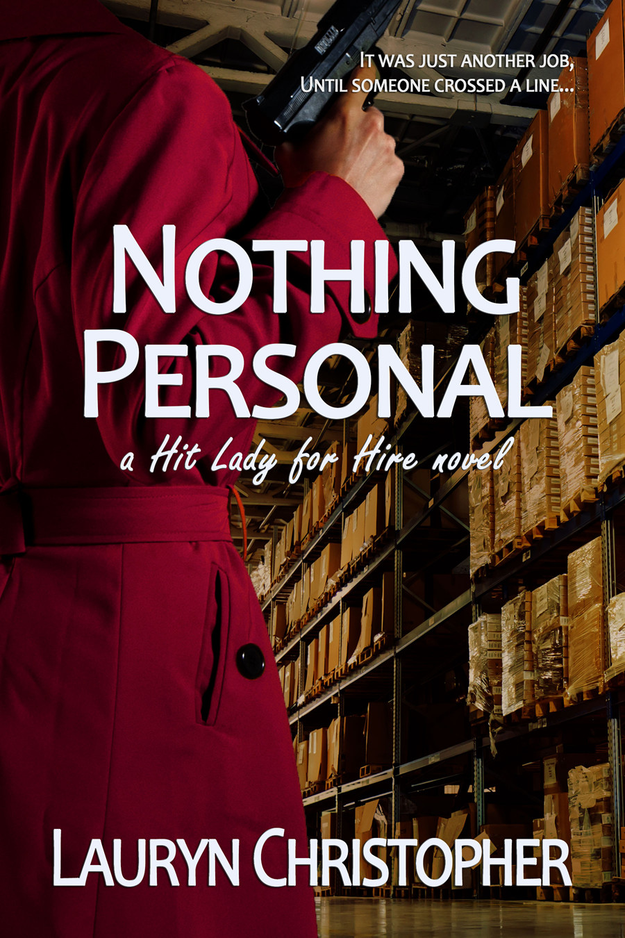 Nothing Personal, a novel by Lauryn Christopher