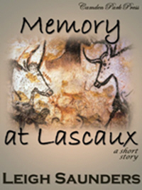 Memory at Lascaux - a short story by Leigh Saunders