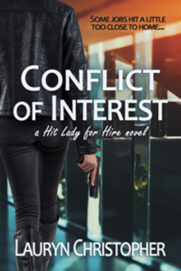 Conflict of Interest - a Hit Lady for Hire novel by Lauryn Christopher